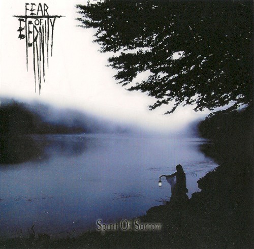 Fear of Eternity - Spirit of Sorrow